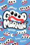 GOOOD MORNIN' ROAST by Brian Morris